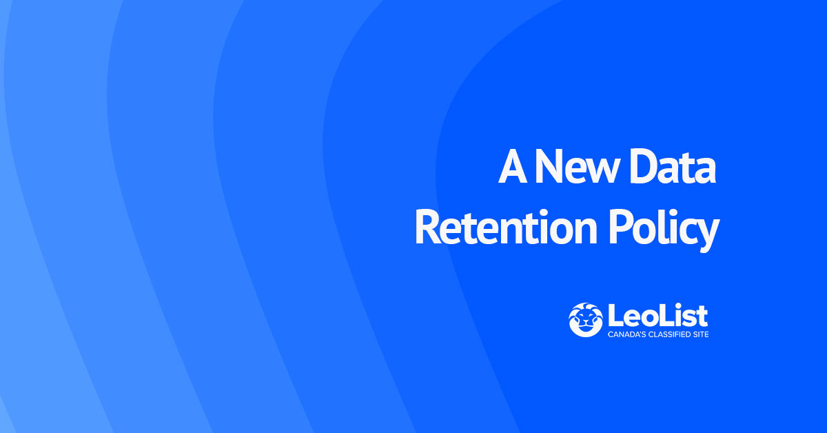 A New Data Retention Policy